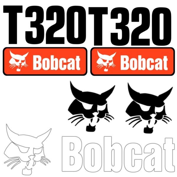 Fits T320 Bobcat Skid Steer Replacement Decals