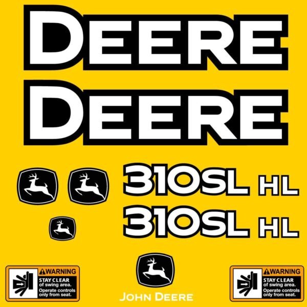 Fits 310SL HL John Deere Backhoe Loader Replacement Decals