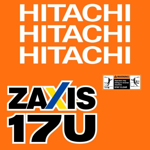 Fits ZX17U-5 Hitachi Excavator Replacement Decals